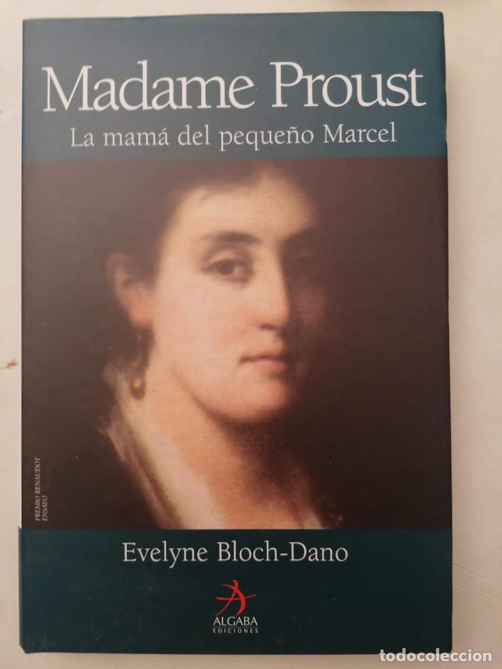Libros: Libro Madame Proust, la mam&aacute; del peque&ntilde;o Marcel. Ed. Algaba. - Foto 1