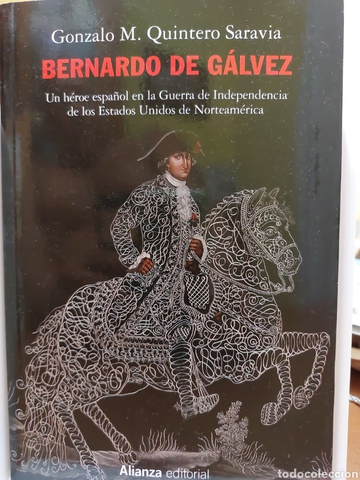 Libros: Bernardo de G&aacute;lvez. BIOGRAFIA - Foto 1