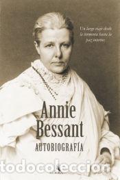 B&uuml;cher: Annie Besant - Autobiograf&iacute;a - Besant, Annie