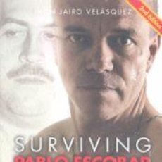 Libros: SURVIVING PABLO ESCOBAR - VELASQUEZ,JHON JAIRO. Lote 363727625