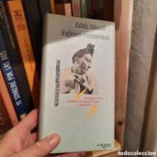 Libros: INGLESES EXCÉNTRICOS, EDITH SITWELL