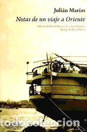 books: NOTAS DE UN VIAJE A ORIENTE - MARIAS,J