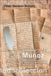 Libros: Jer&oacute;nimo Mu&ntilde;oz - V&iacute;ctor Navarro Brotons - Foto 1