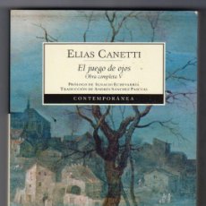Libros: EL JUEGO DE OJOS - ELIAS CANETTI - DEBOLSILLO - AÑO 2005 - PERFECTO ESTADO. Lote 399063754