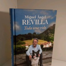 Libros: TODA UNA VIDA (NUEVO) - MIGUEL REVILLA. Lote 401430169
