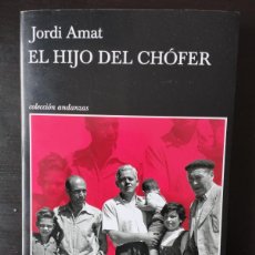 Libros: EL HIJO DEL CHÓFER (JORDI AMAT, TUSQUETS)