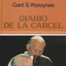 Libros: DIARIO DE LA CÁRCEL - STEFAN WYSZYNSKI