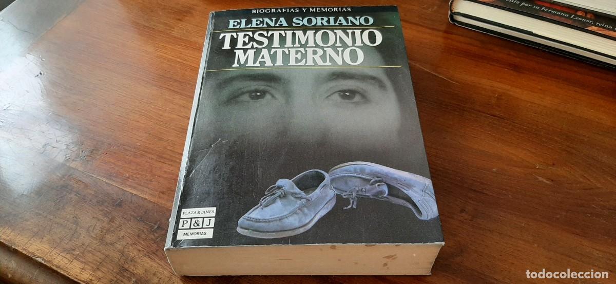 Libros: TESTIMONIO MATERNO. ELENA SORIANO - Foto 1
