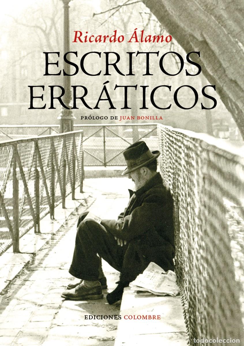 Libros: Escritos err&aacute;ticos - &Aacute;lamo, Ricardo - Foto 1