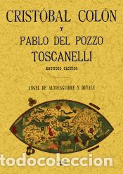 Libros: Cristobal Col&oacute;n y Pablo del Pozzo Toscanelli - Altolaguirre y Duvale, &Aacute;ngel de