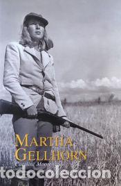 Libros: MARTHA GELLHORN - Moorehead, Caroline - Foto 1