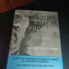 Libros: UN ESPÍA PRIVADO LAS CARTAS DE JOHN LE CARRÉ