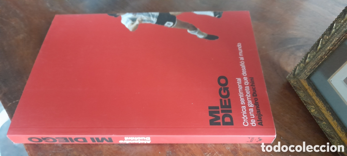 Libros: Mi Diego. Alejandro Duchini - Foto 3