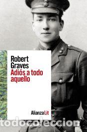 Libros: Adi&oacute;s a todo aquello - Graves, Robert - Foto 1