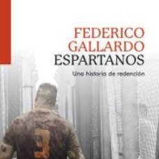 Libros: ESPARTANOS - GALLARDO, FEDERICO