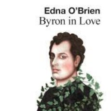 Libros: BYRON IN LOVE - OBRIEN, EDNA