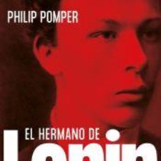Libros: EL HERMANO DE LENIN - POMPER, PHILIP