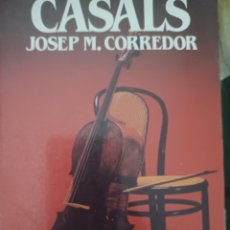 Libros: BARIBOOK 268. CASALS JOSEP M.CORREDOR SALVAT BIOGRAFÍAS