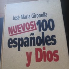 Libros: BARIBOOK 276. . /// 100 NUEVOS ESPAÑOLES Y DIOS JOSÉ MARÍA GIRONELLA