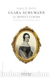 Libros: Clara Schumann - Reich, Nancy B. - Foto 1