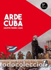 Livres: ARDE CUBA - FERRER CASAS, AGUSTIN