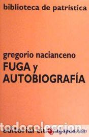 B&uuml;cher: Fuga y autobiograf&iacute;a - Gregorio Nacianceno, Santo