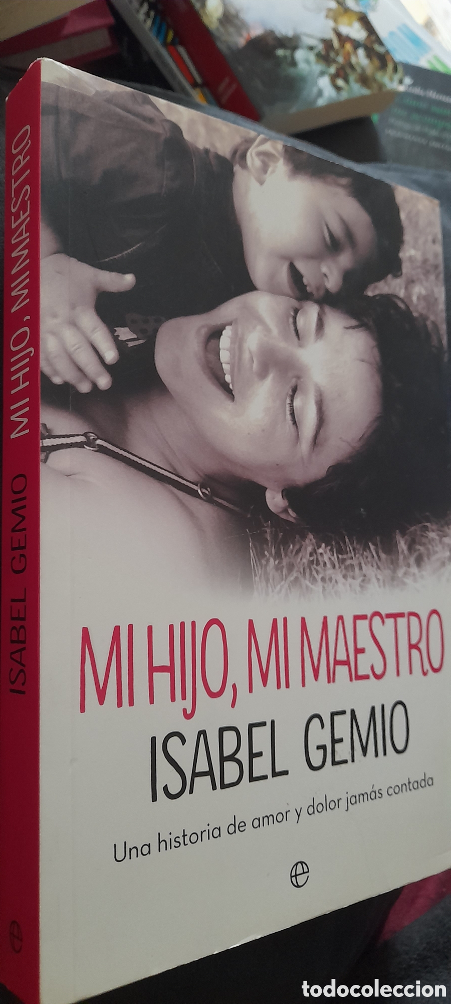 Libros: Mi hijo, mi maestro. Isabel Gemio - Foto 3