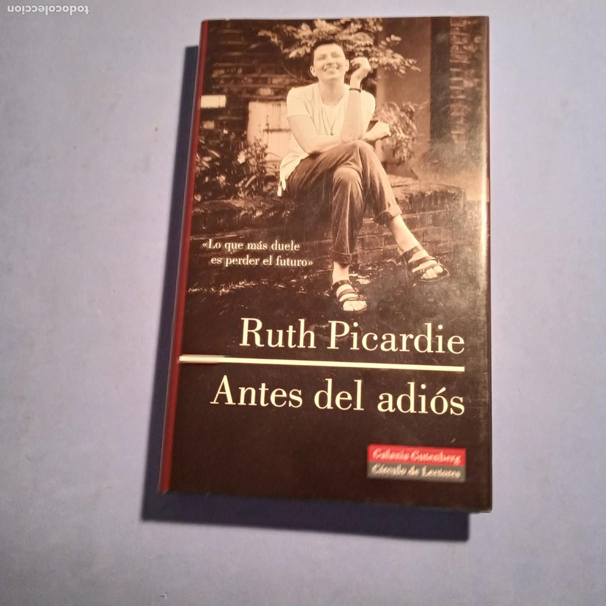 Libros: RUTH PICARDIE Antes del adi&oacute;s - Foto 1
