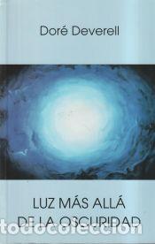 Libri: Luz m&aacute;s all&aacute; de la oscuridad - Dor&eacute; Deverell