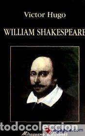 Libros: William Shakespeare - V&iacute;ctor Hugo - Foto 1