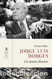 B&uuml;cher: Jorge Luis Borges - Adur, Lucas