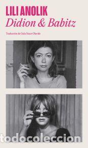 Libros: Didion & Babitz - Anolik, Lili - Foto 1