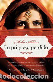 Libros: La princesa perdida - Akhtar, Maha - Foto 1