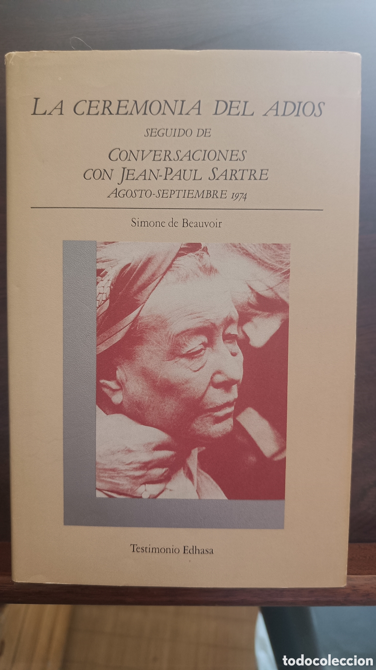 Libros: La ceremonia del adi&oacute;s.Conversacioned con JEAN-PAUL SARTRE