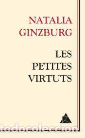 Libros: Les petites virtuts - Ginzburg, Natalia