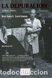 Libros: La depuraci&oacute;n (Tiempo de Memoria) - Lottman, Herbert