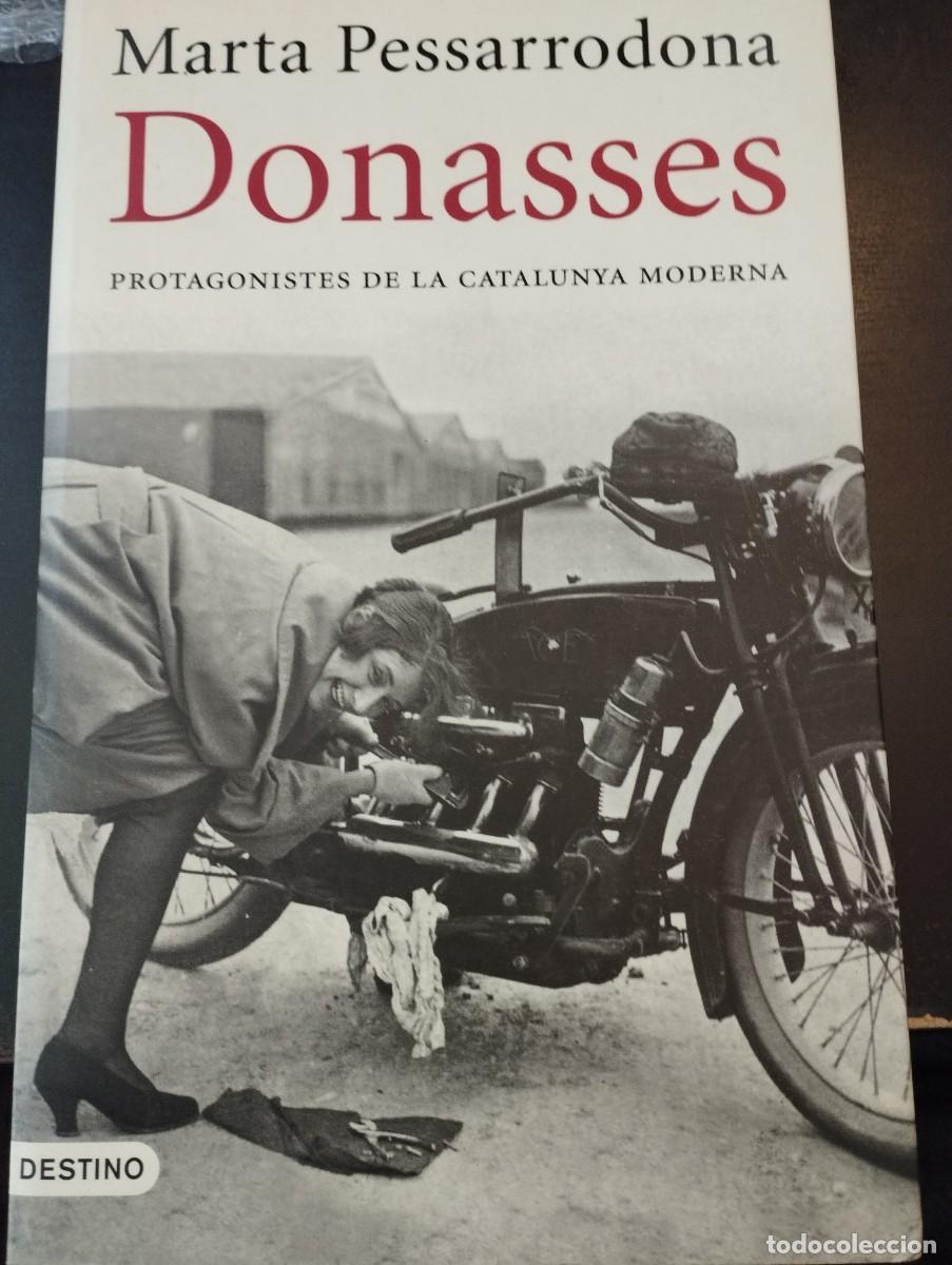 Libros: DONASSES (MARTA PESSARRODONA, DESTINO CAT)