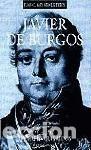 Libros: JAVIER DE BURGOS. - Juan C. Gay Armenteros