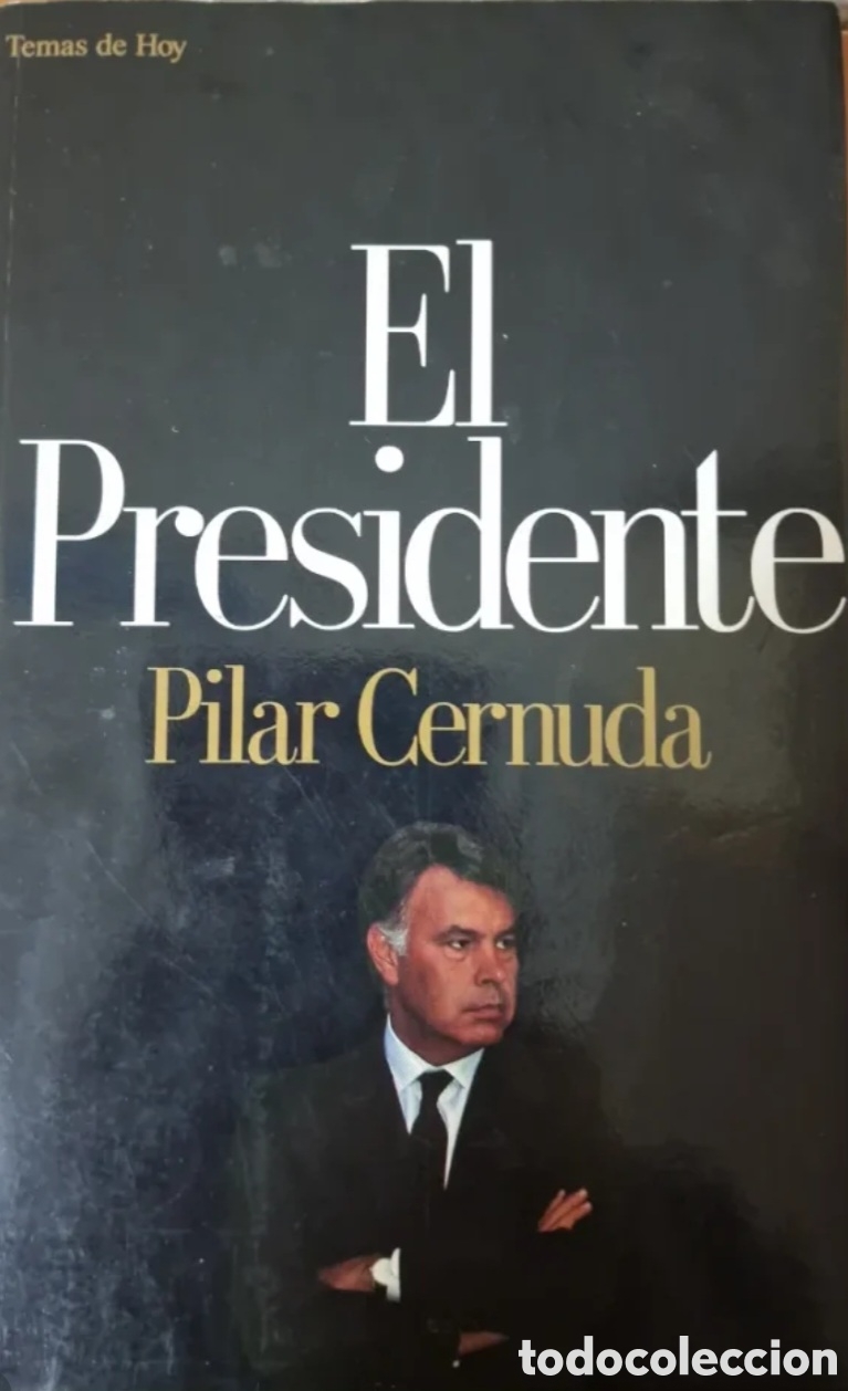 Libros: El presidente. Pilar Cernuda