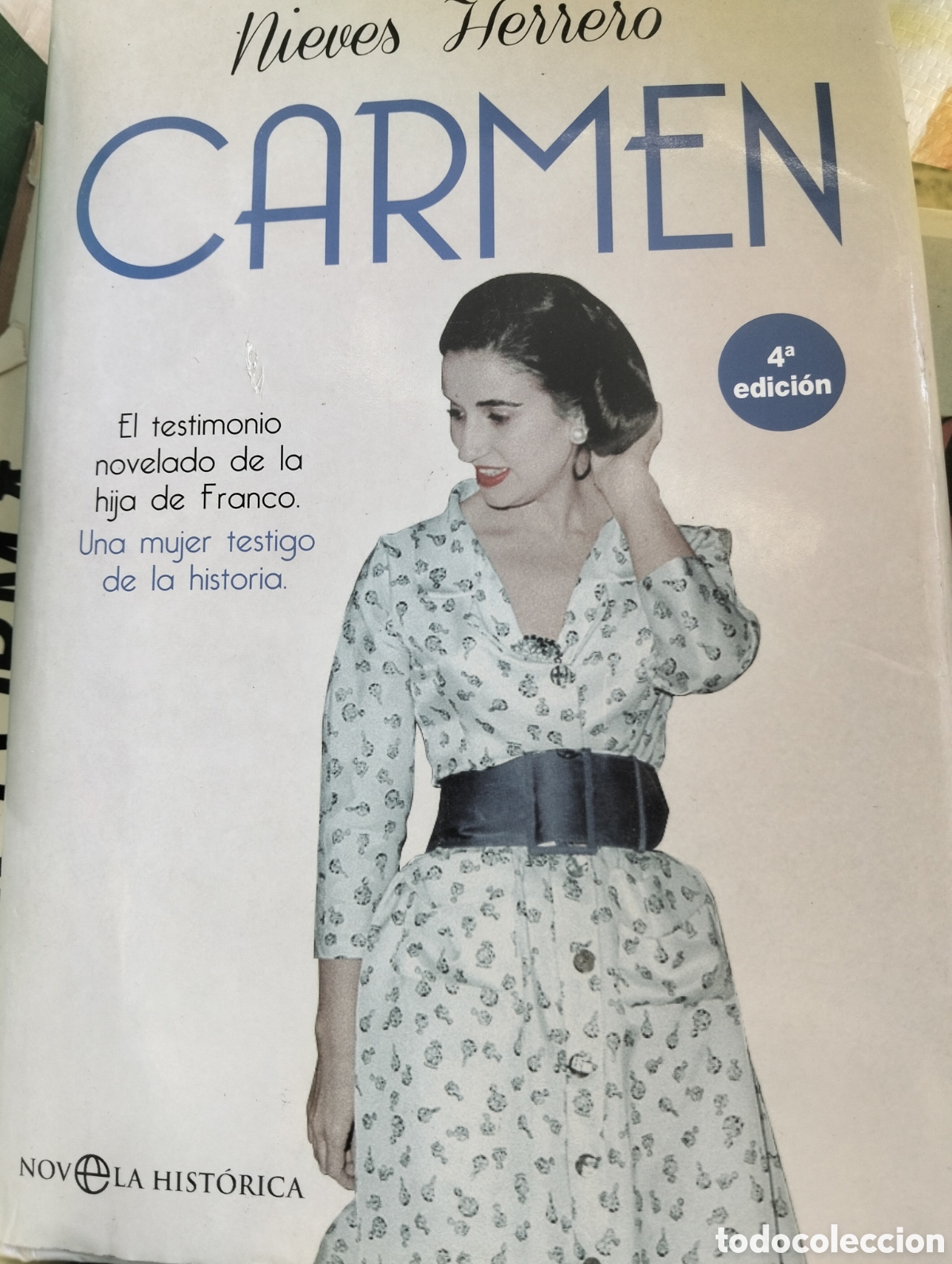 Libros: Nieves Herrero Carmen novela la hist&oacute;rica