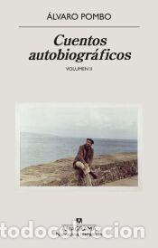Libros: Cuentos autobiogr&aacute;ficos - Pombo, &Aacute;lvaro