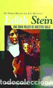 Libros: Edith Stein, una gran mujer de nuestro siglo - Teresa Renata del Esp&iacute;ritu Santo