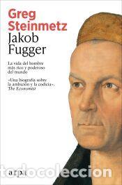 Libros: Jakob Fugger - Steinmetz, Greg