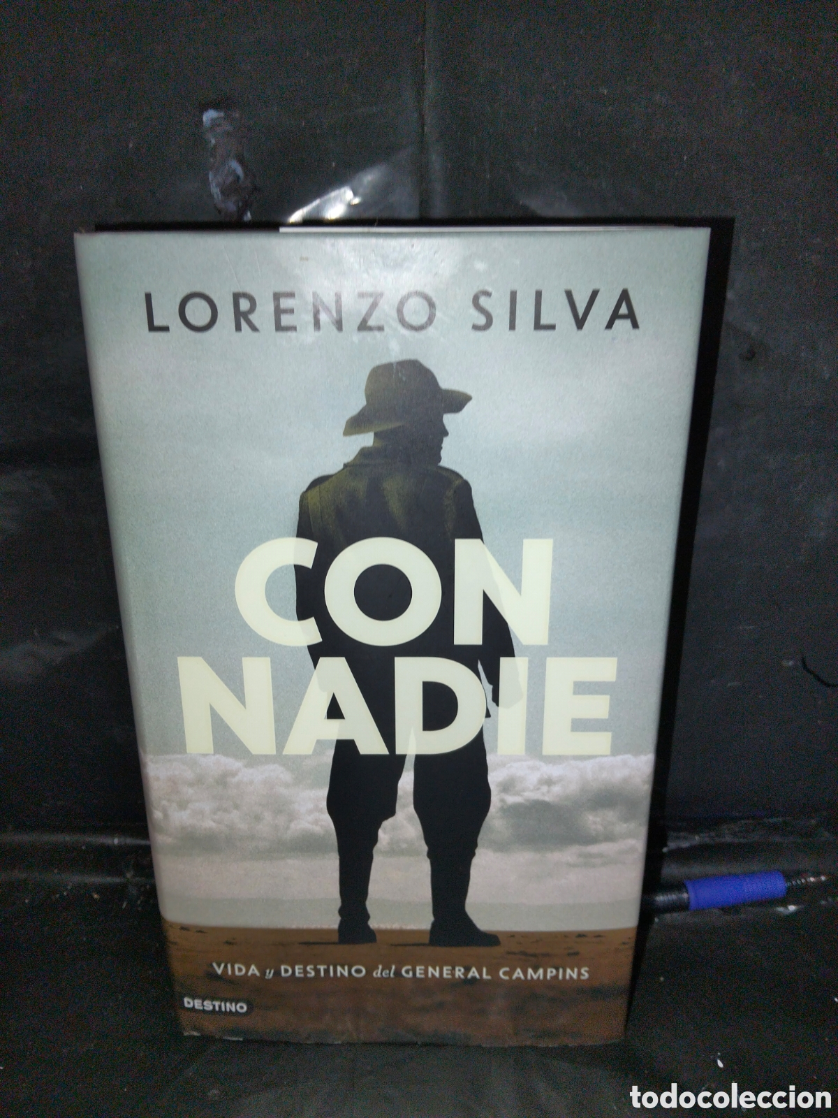 Libros: LORENZO SILVA. CON NADIE (VIDA Y DESTINO DEL GENERAL CAMPINS) .DESTINO