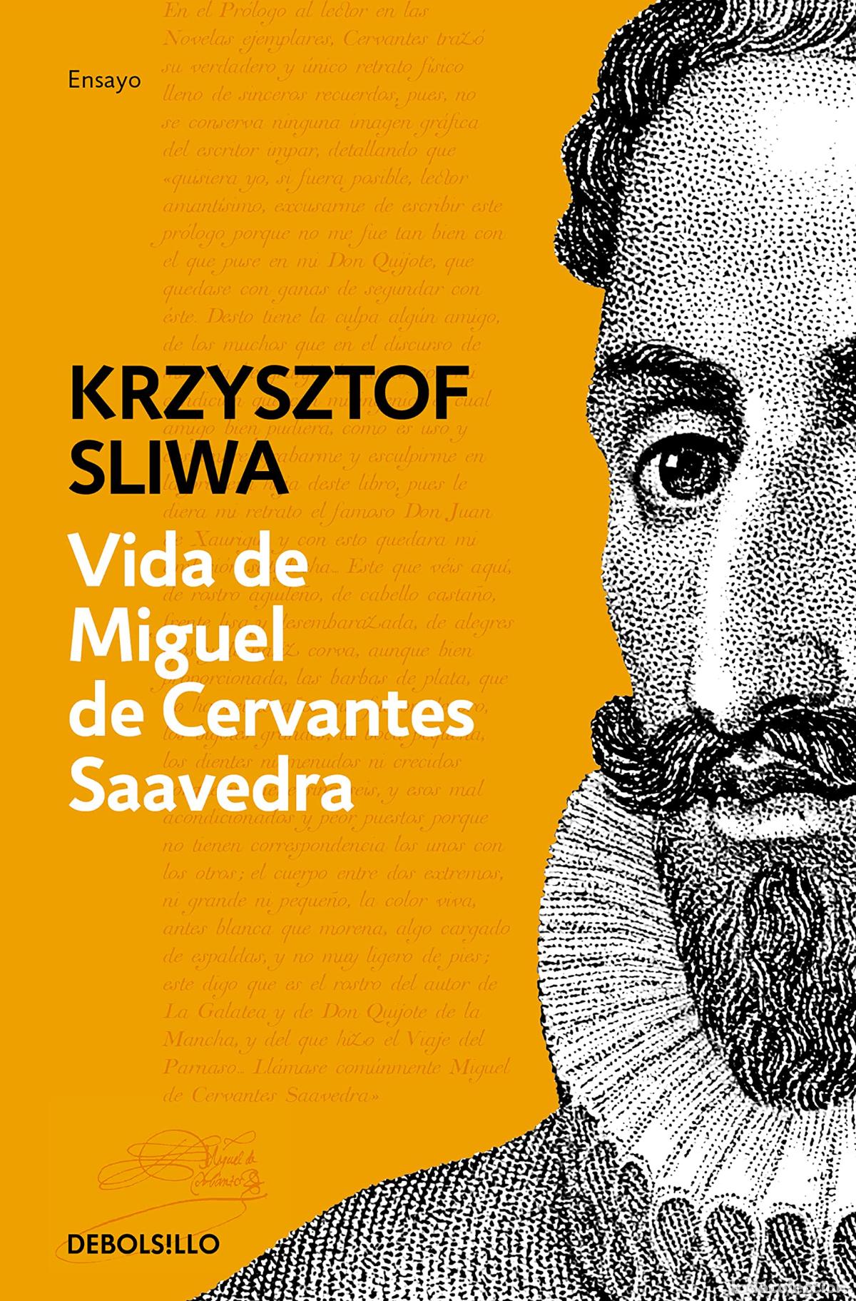 Libros: Vida de Miguel de Cervantes Saavedra . Krzysztof Sliwa. NUEVO