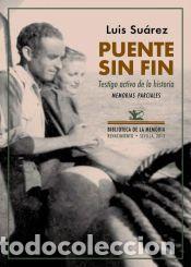 books: Puente sin fin - Luis Su&aacute;rez