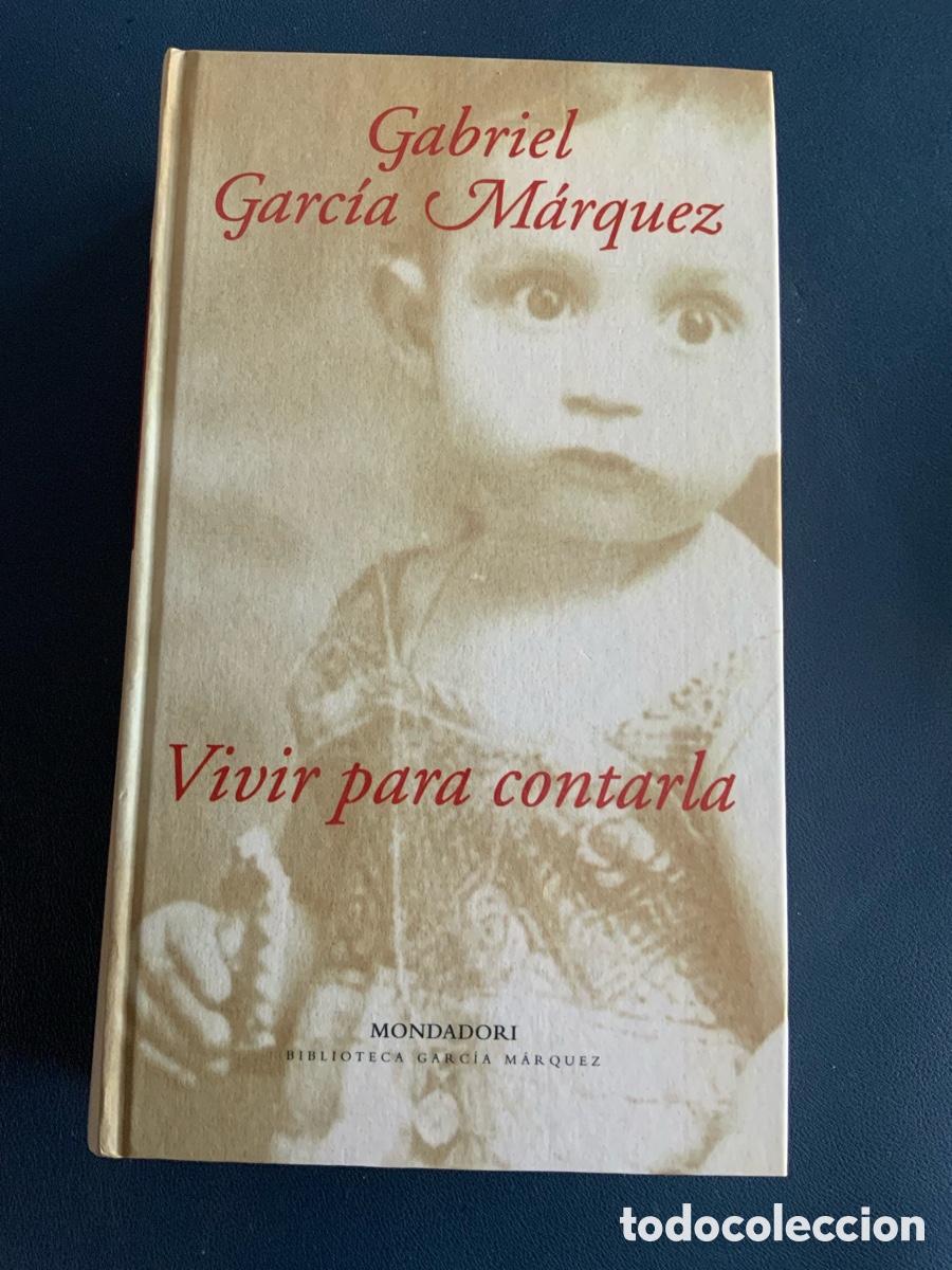 Libros: Vivir para Contarla, de Gabriel Garc&iacute;a M&aacute;rquez