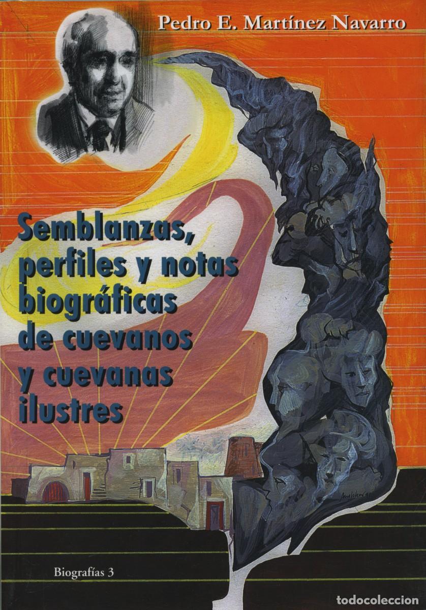 Libros: Mart&iacute;nez Navarro, Pedro E.: SEMBLANZAS, PERFILES Y NOTAS BIOGR&Aacute;FICAS DE CUEVANOS Y CUEVANAS ILUSTRES