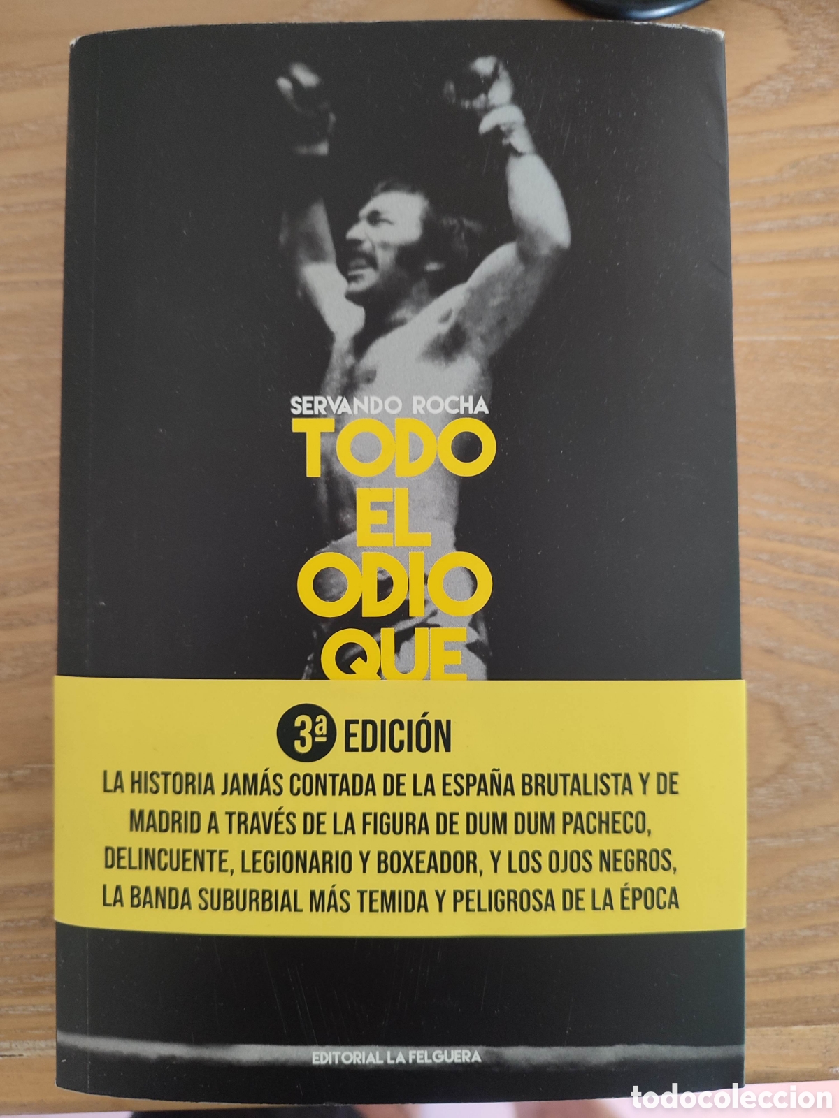 Libros: TODO EL ODIO QUE TEN&Iacute;A DENTRO Servando Rocha 3&ordf; Edicion