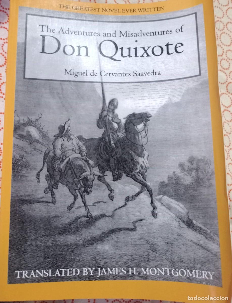 Libros: The Adventures and Misadventures of Don Quixote, James H. Montgomery
